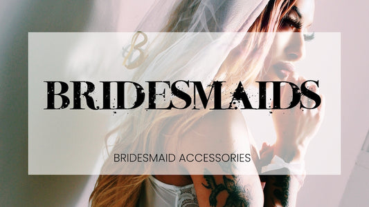 Elegant Bridesmaids Accessories for a Cohesive Party Look