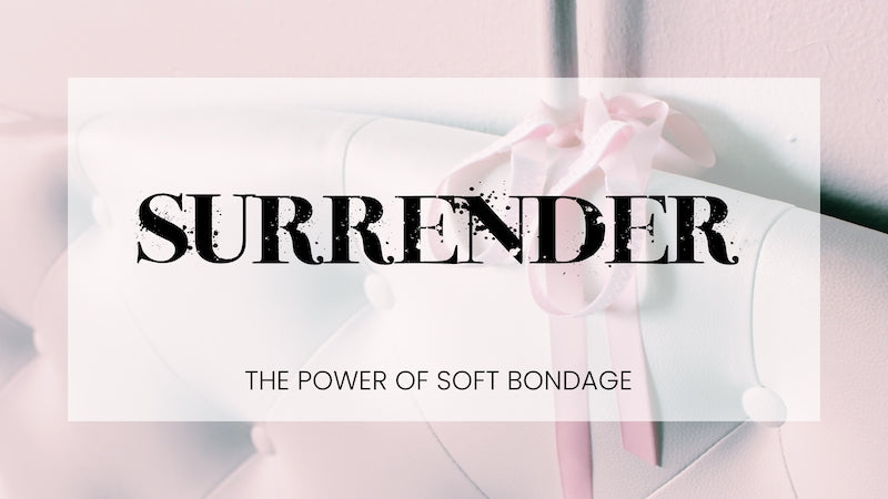 Feminine Soft Bondage