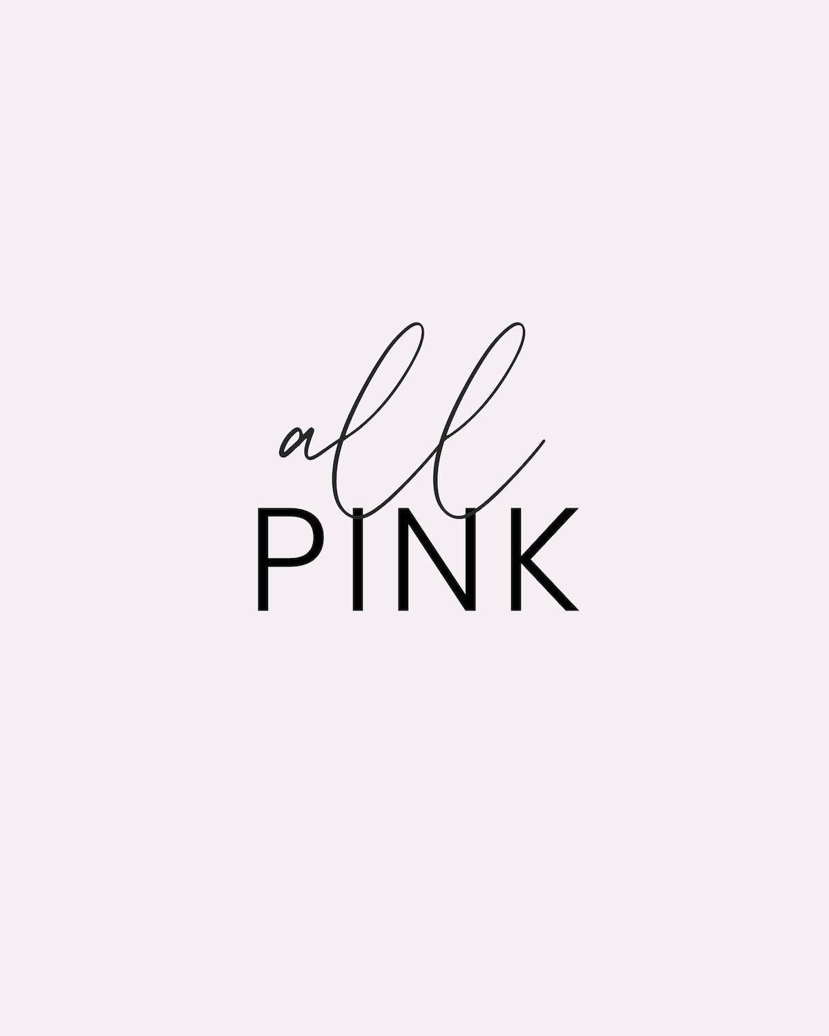 All Pink Everything