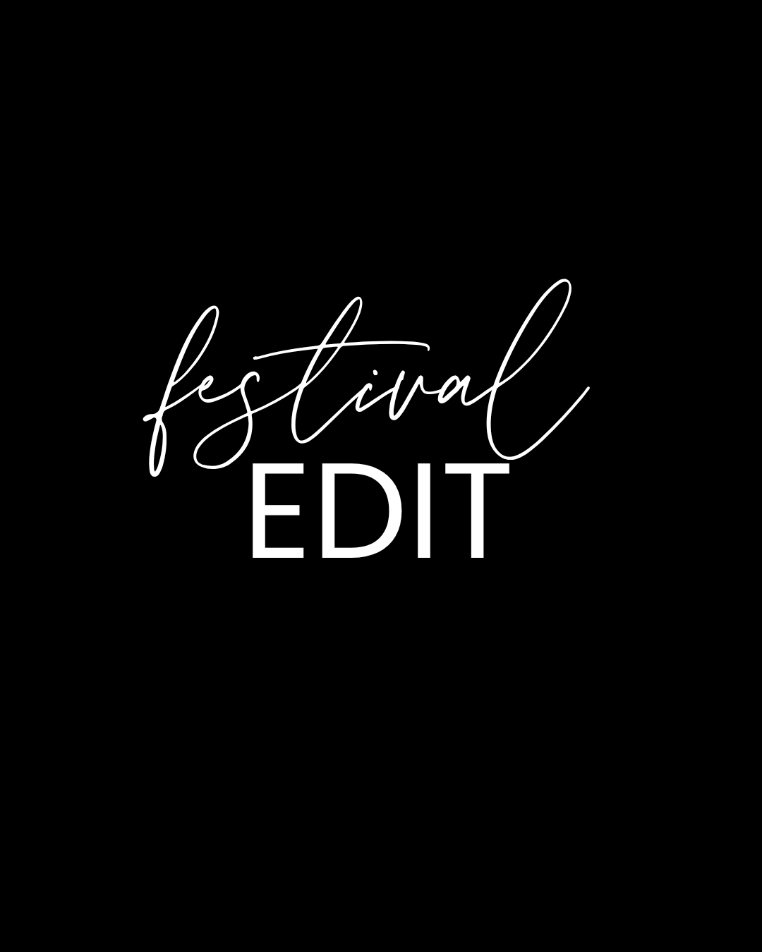 festival edit with pretty fonts